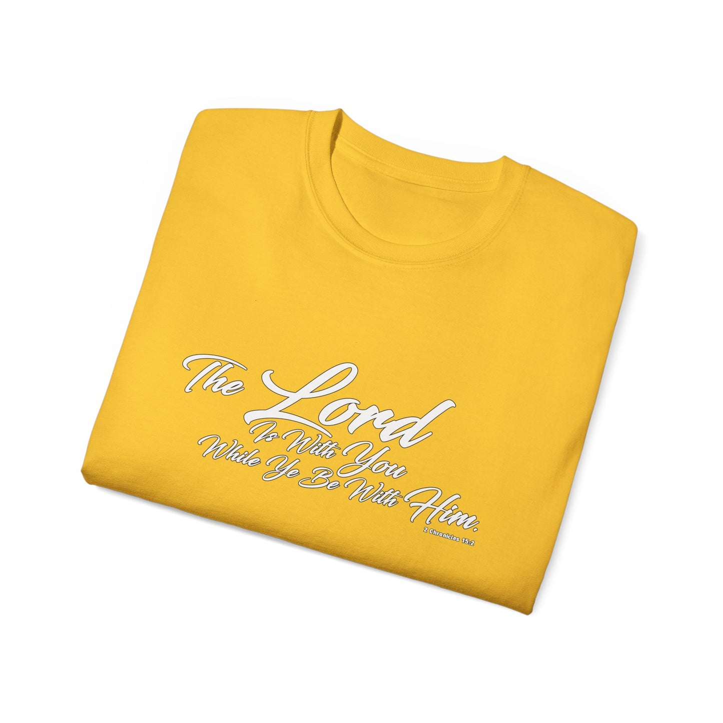 The LORD Is With You T-Shirt