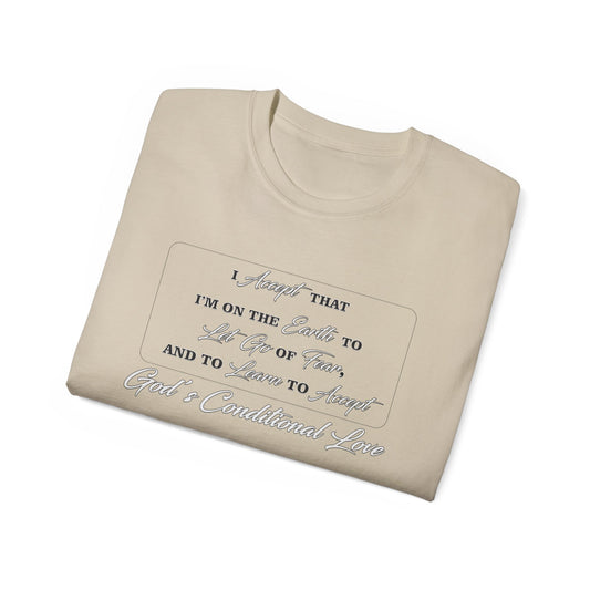 GOD's Conditional Love T-Shirt