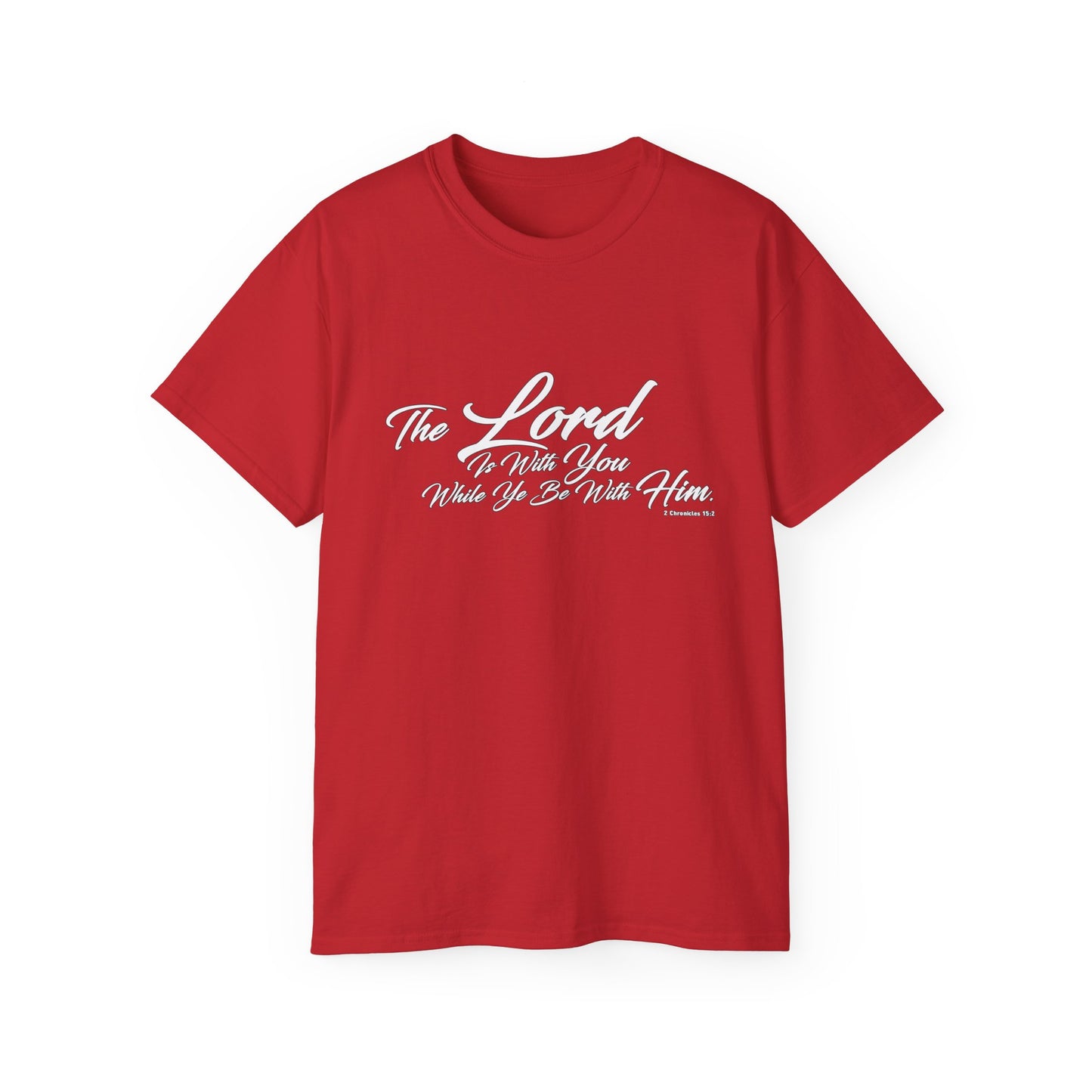 The LORD Is With You T-Shirt
