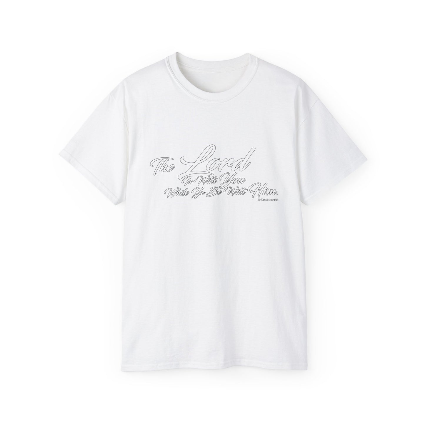 The LORD Is With You T-Shirt