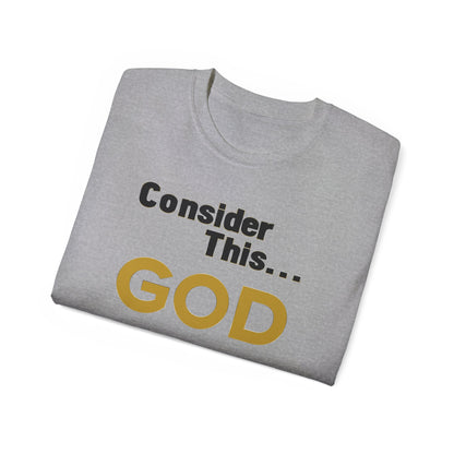 Consider This... 1 RACE 2 GENDERS T-Shirt