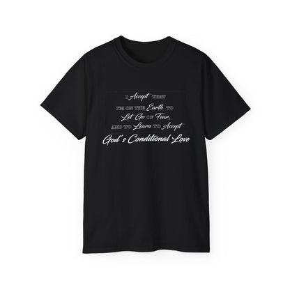 GOD's Conditional Love T-Shirt