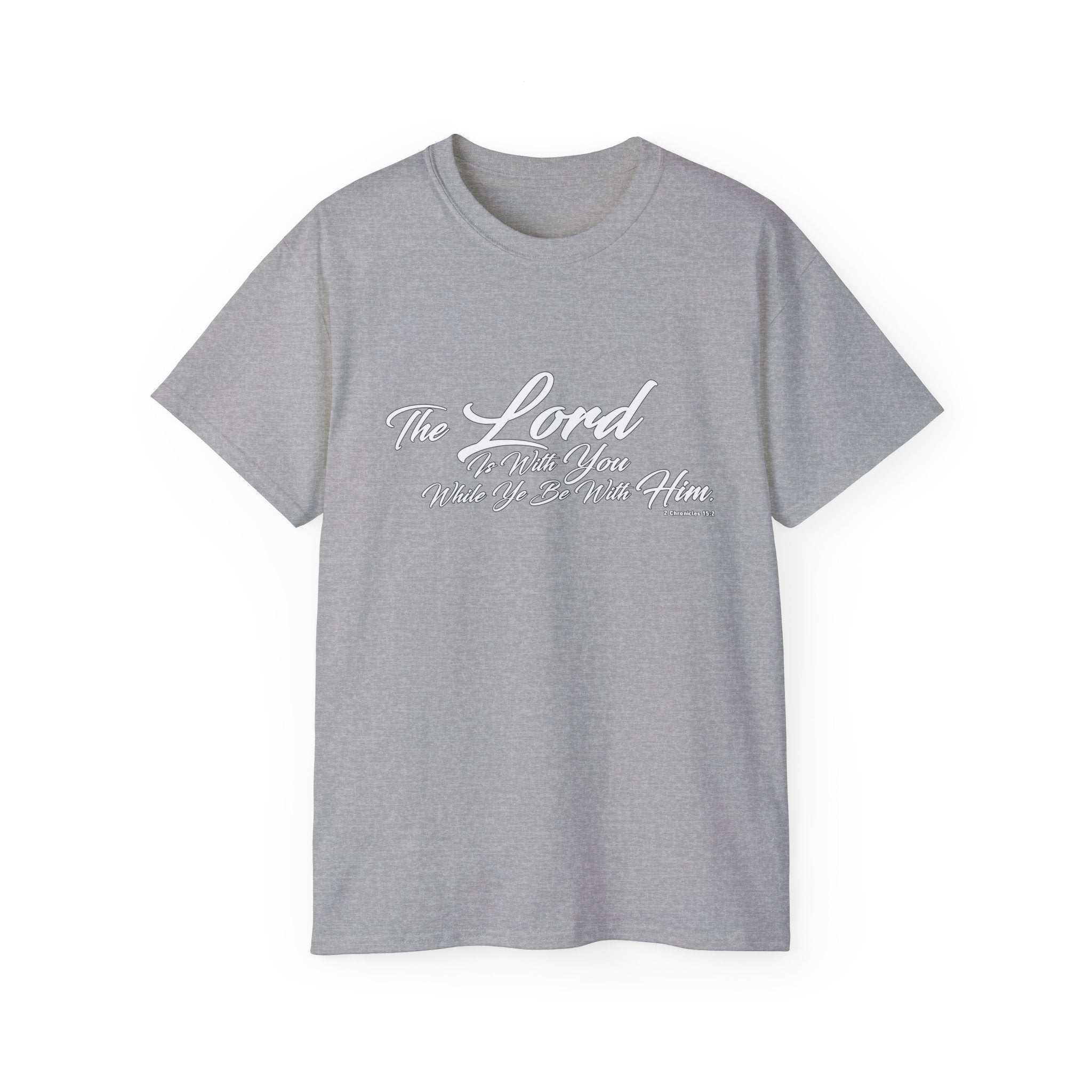 The LORD Is With You T-Shirt