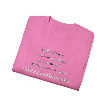 GOD's Conditional Love T-Shirt