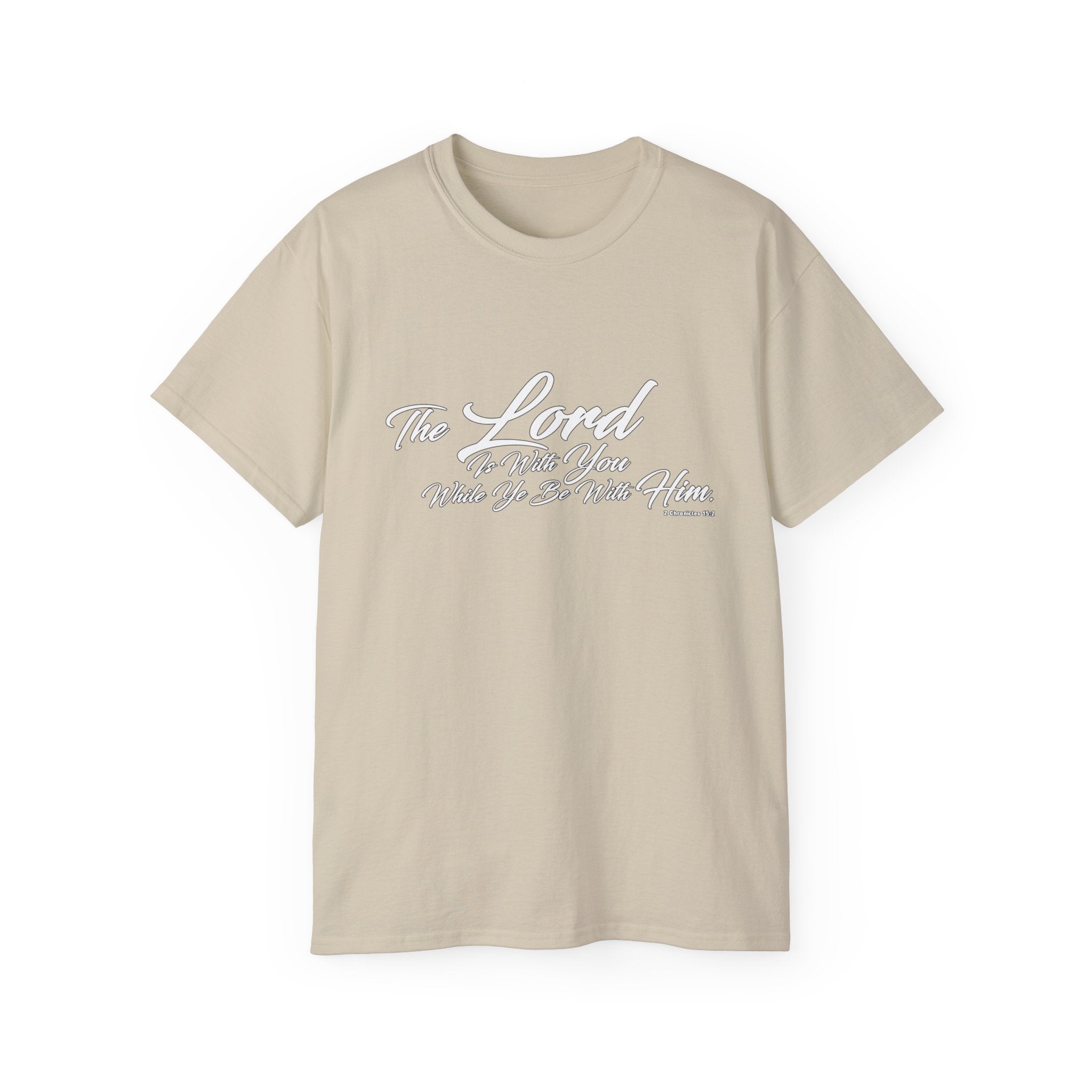The LORD Is With You T-Shirt