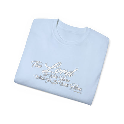The LORD Is With You T-Shirt