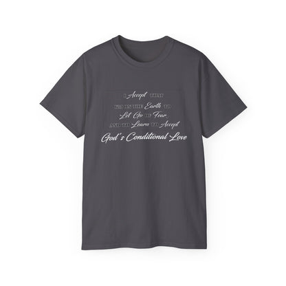 GOD's Conditional Love T-Shirt