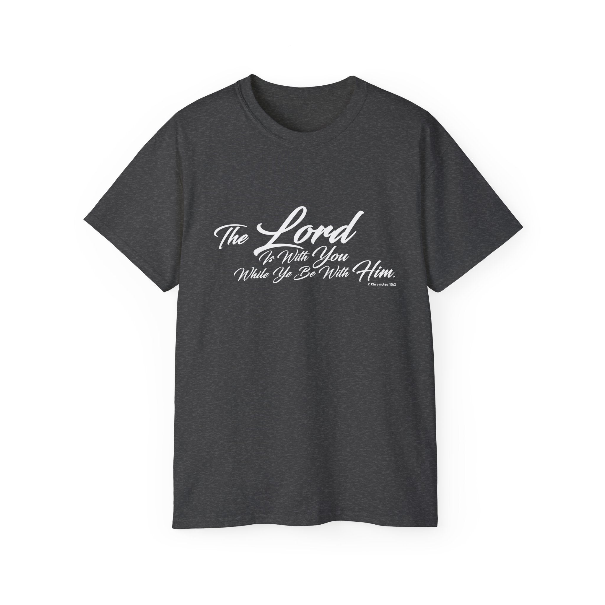 The LORD Is With You T-Shirt