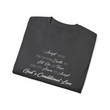 GOD's Conditional Love T-Shirt