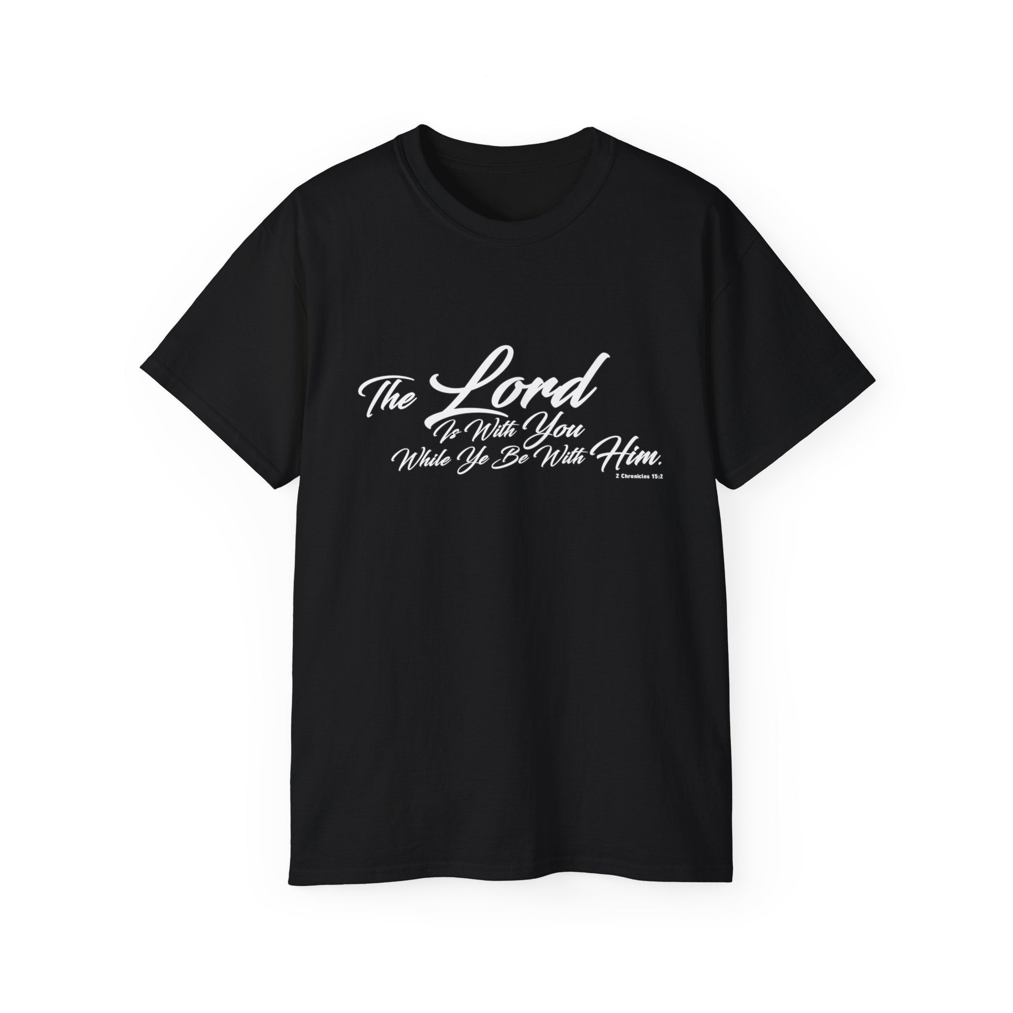 The LORD Is With You T-Shirt