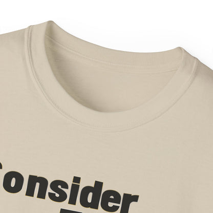 Consider This... 1 RACE 2 GENDERS T-Shirt